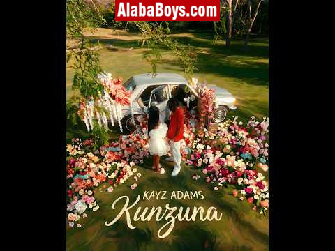 Kayz Adams – Kunzuna (Watch Video)