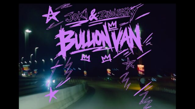 Joki & Zinoleesky – Bullion Van (Official HD Visualizer)